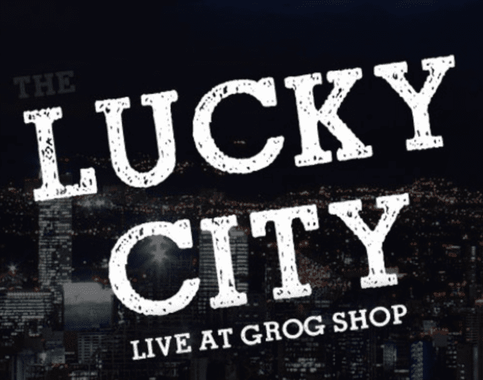 Lucky City - Live at Grog Shop